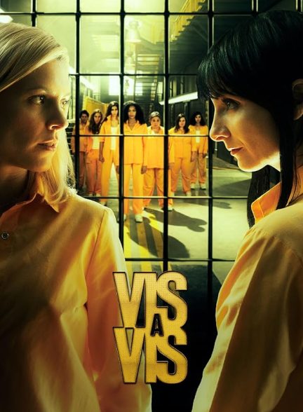 (Locked Up) Vis a vis | رو در رو (زندان زنان)